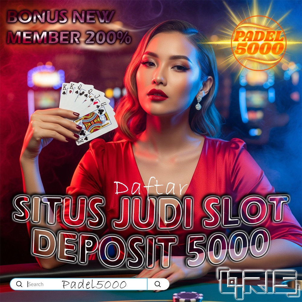 PADEL5000 | Situs Judi Online Terlengkap Deposit Qris 5000